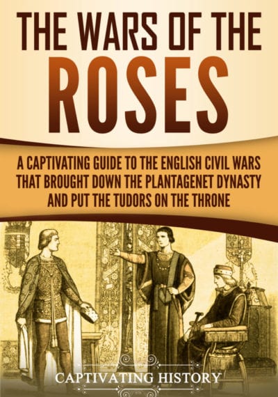 The Wars of the Roses